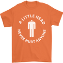 A Little Head Funny Offensive Slogan Mens T-Shirt Cotton Gildan Orange