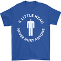 A Little Head Funny Offensive Slogan Mens T-Shirt Cotton Gildan Royal Blue