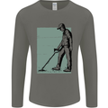 A Man Metal Detecting Detector Detect Mens Long Sleeve T-Shirt Charcoal