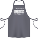 A Moment of Science Please Funny Geek Cotton Apron 100% Organic Steel
