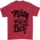 A Party Without Beer Alcohol Funny Beer Gin Mens T-Shirt Cotton Gildan Red