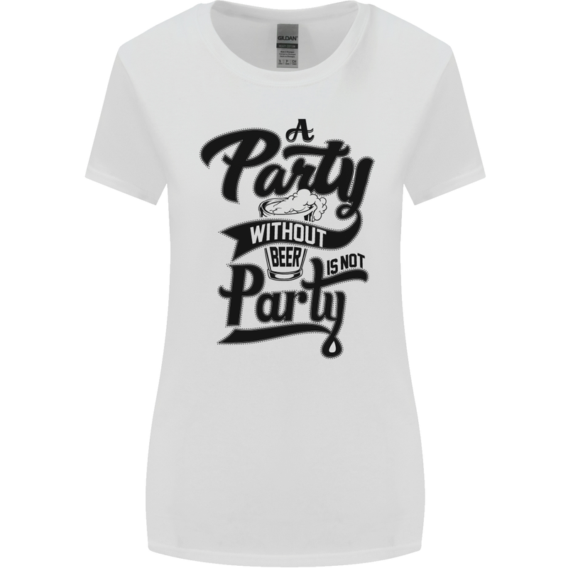 A Party Without Beer Alcohol Funny Beer Gin Womens Wider Cut T-Shirt White