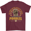 A Poodle Dog Mens T-Shirt 100% Cotton Maroon