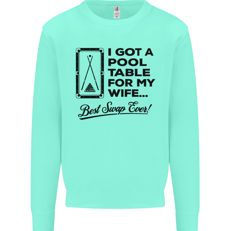 A Pool Cue for My Wife Best Swap Ever! Mens Sweatshirt Jumper Peppermint