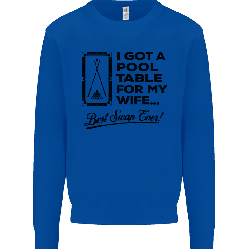 A Pool Cue for My Wife Best Swap Ever! Mens Sweatshirt Jumper Royal Blue