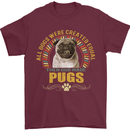 A Pug Dog Mens T-Shirt 100% Cotton Maroon