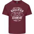 A Qualified Accountant Looks Like Mens Cotton T-Shirt Tee Top Maroon