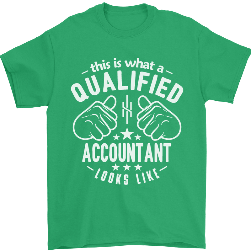 A Qualified Accountant Looks Like Mens T-Shirt Cotton Gildan Irish Green