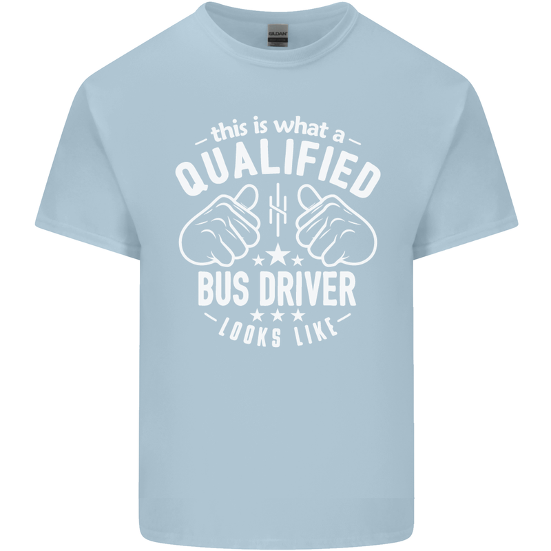 A Qualified Bus Driver Looks Like Mens Cotton T-Shirt Tee Top Light Blue