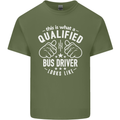 A Qualified Bus Driver Looks Like Mens Cotton T-Shirt Tee Top Military Green