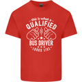 A Qualified Bus Driver Looks Like Mens Cotton T-Shirt Tee Top Red