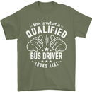 A Qualified Bus Driver Looks Like Mens T-Shirt Cotton Gildan Military Green