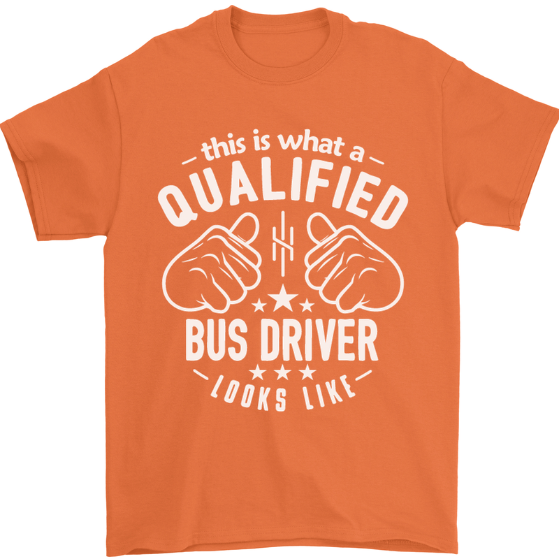 A Qualified Bus Driver Looks Like Mens T-Shirt Cotton Gildan Orange