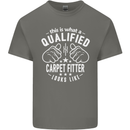 A Qualified Carpet Fitter Looks Like Mens Cotton T-Shirt Tee Top Charcoal