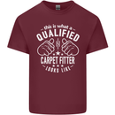 A Qualified Carpet Fitter Looks Like Mens Cotton T-Shirt Tee Top Maroon