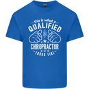 A Qualified Chiropractor Looks Like Mens Cotton T-Shirt Tee Top Royal Blue