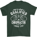 A Qualified Chiropractor Looks Like Mens T-Shirt Cotton Gildan Forest Green