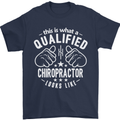 A Qualified Chiropractor Looks Like Mens T-Shirt Cotton Gildan Navy Blue