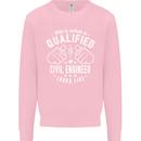 A Qualified Civil Engineer Looks Like Mens Sweatshirt Jumper Light Pink
