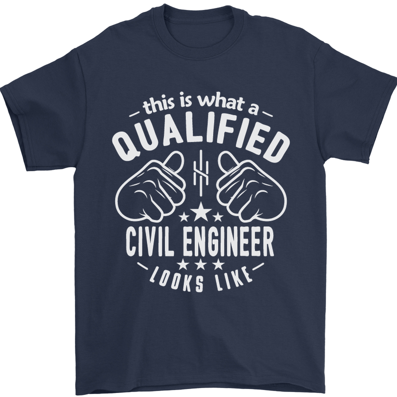 A Qualified Civil Engineer Looks Like Mens T-Shirt Cotton Gildan Navy Blue