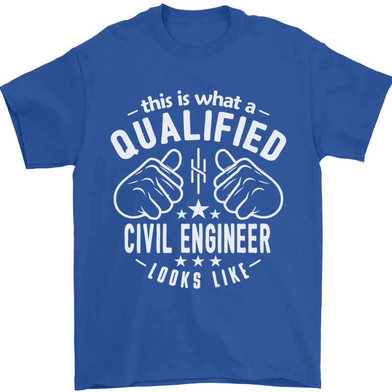 A Qualified Civil Engineer Looks Like Mens T-Shirt Cotton Gildan Royal Blue