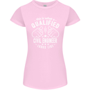 A Qualified Civil Engineer Looks Like Womens Petite Cut T-Shirt Light Pink