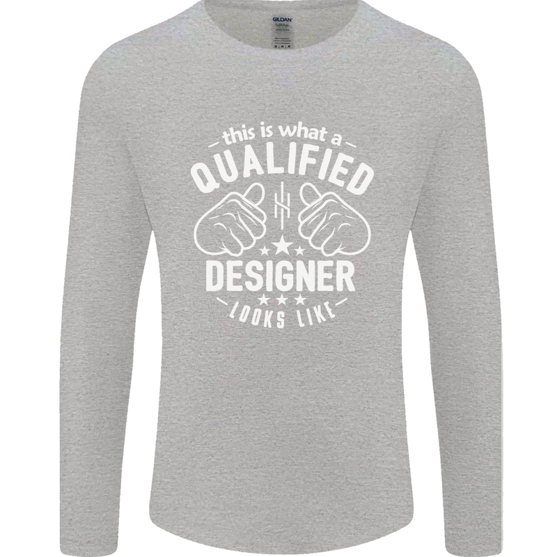 A Qualified Designer Looks Like Mens Long Sleeve T-Shirt Sports Grey