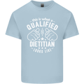 A Qualified Dietician Looks Like Mens Cotton T-Shirt Tee Top Light Blue