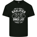 A Qualified Dinner Lady Looks Like Mens Cotton T-Shirt Tee Top Black