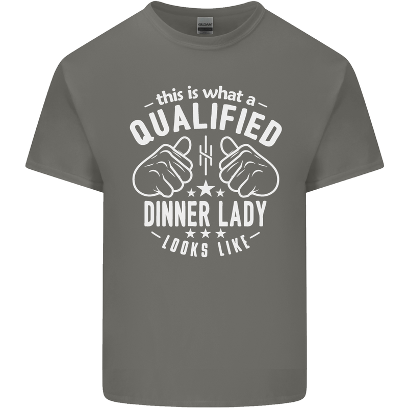 A Qualified Dinner Lady Looks Like Mens Cotton T-Shirt Tee Top Charcoal