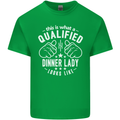 A Qualified Dinner Lady Looks Like Mens Cotton T-Shirt Tee Top Irish Green