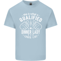 A Qualified Dinner Lady Looks Like Mens Cotton T-Shirt Tee Top Light Blue