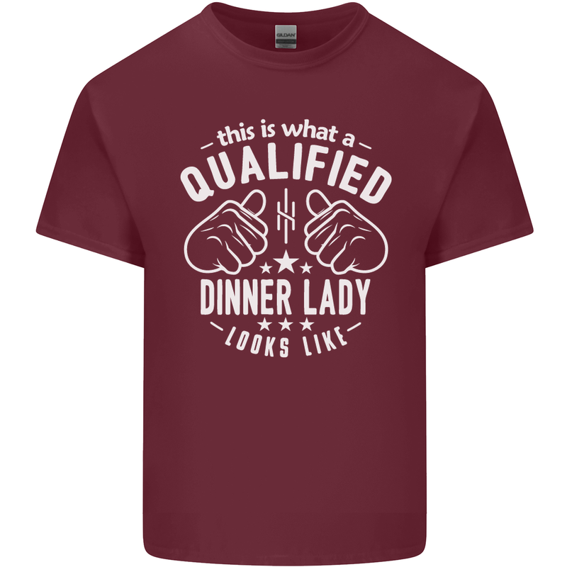 A Qualified Dinner Lady Looks Like Mens Cotton T-Shirt Tee Top Maroon