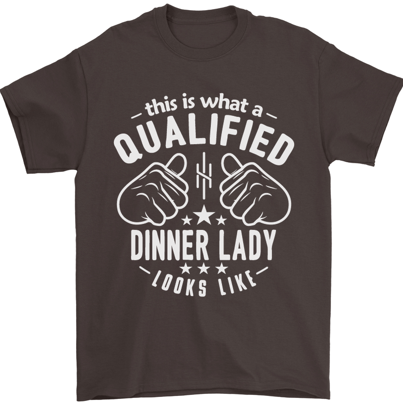 A Qualified Dinner Lady Looks Like Mens T-Shirt Cotton Gildan Dark Chocolate