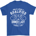 A Qualified Dinner Lady Looks Like Mens T-Shirt Cotton Gildan Royal Blue