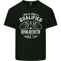 A Qualified Driving Instructor Looks Like Mens Cotton T-Shirt Tee Top Black