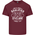 A Qualified Estate Agent Looks Like Mens Cotton T-Shirt Tee Top Maroon