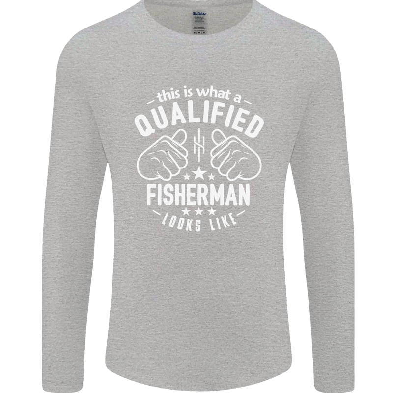 A Qualified Fisherman Looks Like Mens Long Sleeve T-Shirt Sports Grey