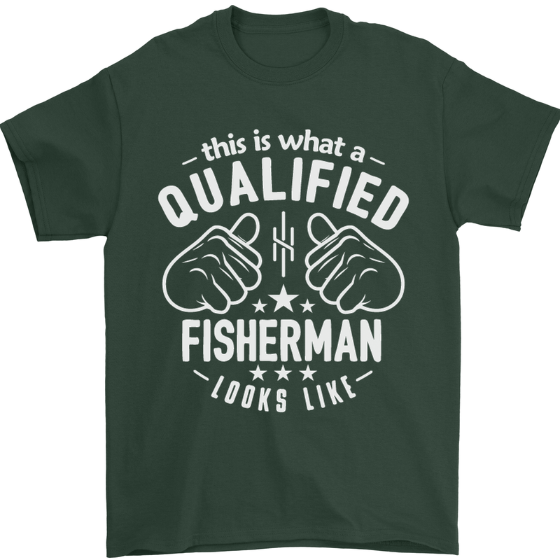 A Qualified Fisherman Looks Like Mens T-Shirt Cotton Gildan Forest Green