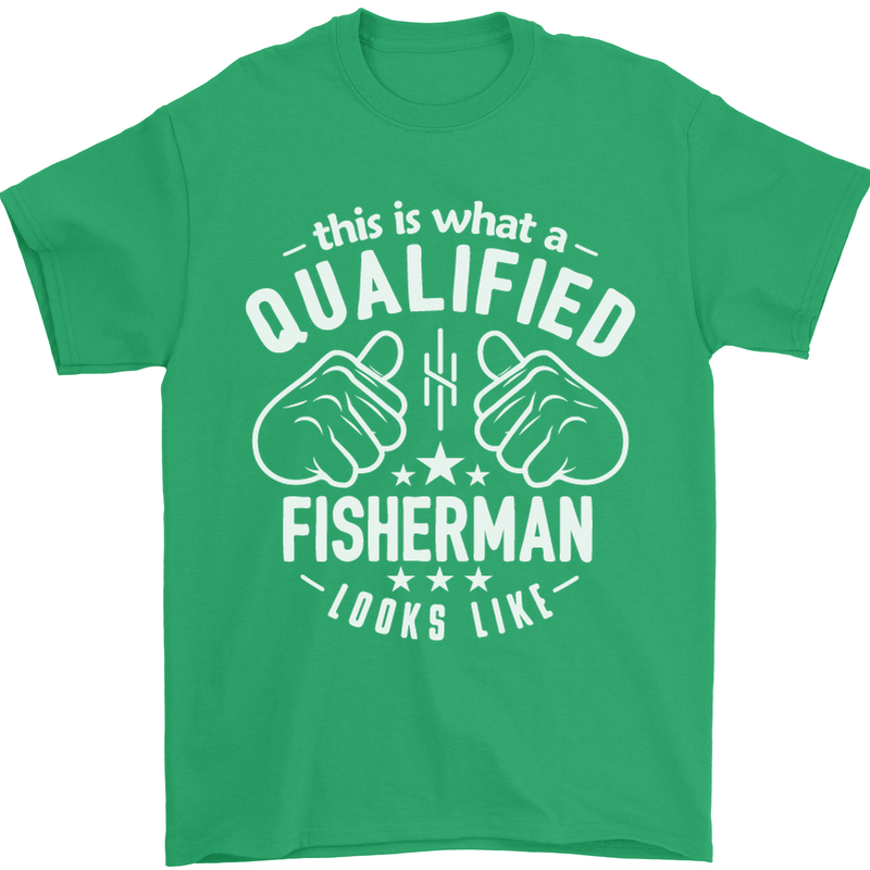A Qualified Fisherman Looks Like Mens T-Shirt Cotton Gildan Irish Green