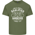A Qualified Hairdresser Looks Like Mens Cotton T-Shirt Tee Top Military Green