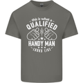 A Qualified Handy Man Looks Like Mens Cotton T-Shirt Tee Top Charcoal