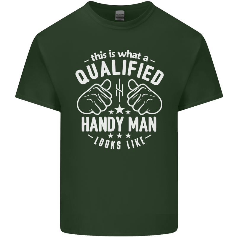 A Qualified Handy Man Looks Like Mens Cotton T-Shirt Tee Top Forest Green