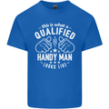 A Qualified Handy Man Looks Like Mens Cotton T-Shirt Tee Top Royal Blue