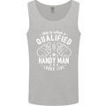 A Qualified Handy Man Looks Like Mens Vest Tank Top Sports Grey