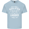 A Qualified Labourer Looks Like Mens Cotton T-Shirt Tee Top Light Blue