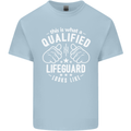 A Qualified Lifeguard Looks Like Mens Cotton T-Shirt Tee Top Light Blue