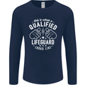 A Qualified Lifeguard Looks Like Mens Long Sleeve T-Shirt Navy Blue