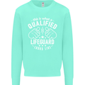 A Qualified Lifeguard Looks Like Mens Sweatshirt Jumper Peppermint