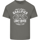 A Qualified Lorry Driver Looks Like Mens Cotton T-Shirt Tee Top Charcoal